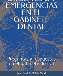 URGENCIAS Y EMERGENCIAS EN LA CONSULTA DENTAL