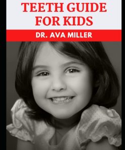 The Wisdom Teeth Guide for kids All You Need to Know to Know About Kids and Wisdom Teeth