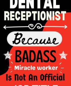 Dental Receptionist Gifts