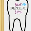 Journal for Dentists Best Dentist Ever