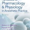 Stoelting's Handbook of Pharmacology and Physiology in Anesthetic Practice 3rd Edition