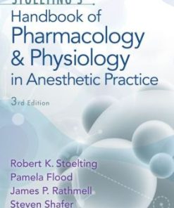 Stoelting's Handbook of Pharmacology and Physiology in Anesthetic Practice 3rd Edition