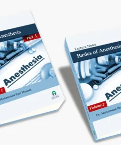 Lecture Notes Basics of Anesthesia 2 Volumes