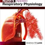 Nunn's Applied Respiratory Physiology 7th Edition