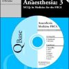 Qbase Anaesthesia Volume 3 MCQs in Medicine for the FRCA