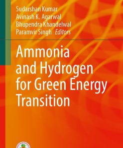 Ammonia and Hydrogen for Green Energy Transition Energy Environment and Sustainability