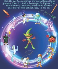 Didú No más boca apestosa Libro Actividades Hojas Grandes Niños 5 a 8 años Personajes De Higiene Oral Para Colorear Laberintos Unir Puntos Saludeliciosa Tic Tac Toe