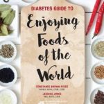 Diabetes Guide to Enjoying Foods of the World