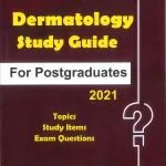 Dermatology Study Guide For Postgraduates Topics study Items Exam Questions