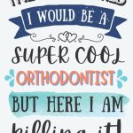 Orthodontist Gifts