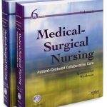 Medical Surgical Nursing Patient Centered Collaborative Care 6th Edition