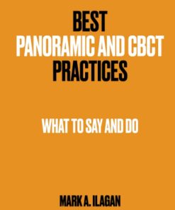 Best Panoramic and CBCT Practices What to Say and Do