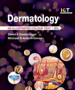 Dermatology An Illustrated Colour Text 6th Edition