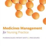 Medicines management for nursing practice Pharmacology patient safety and procedures
