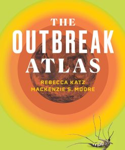 The Outbreak Atlas