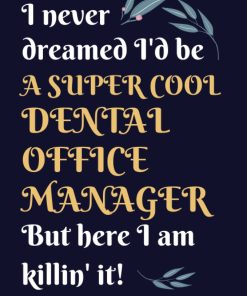 Dental Office Manager Gifts