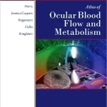 Atlas of Ocular Blood Flow 2nd Edition