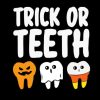 Funny Dental Trick Or Teeth Dentist Halloween