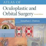 Atlas of Oculoplastic and Orbital Surgery 2nd Edition