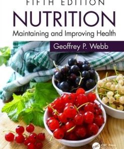Nutrition Maintaining and Improving Health 5th Edition