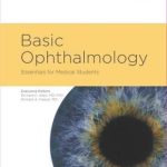 Basic Ophthalmology Essentials for Medical Students 10th Edition