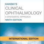 Kanski's Clinical Ophthalmology A Systematic Approach 9th Edition