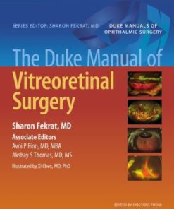 The Duke Manual of Vitreoretinal Surgery
