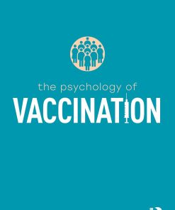 The Psychology of Vaccination The Psychology of Everything