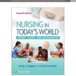 Nursing in Today's World Trends Issues and Management 11th Edition