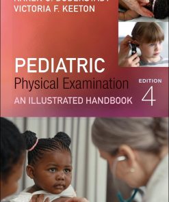 Pediatric Physical Examination An Illustrated Handbook 4th Edition