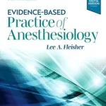 Evidence Based Practice Of Anesthesiology 4th Edition
