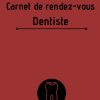 Carnet de rendezvous Dentiste