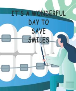 It's A Wonderful Day To Save Smiles