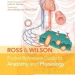 Ross & Wilson Pocket Reference Guide to Anatomy and Physiology