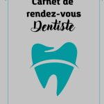 Carnet de rendez vous Dentiste