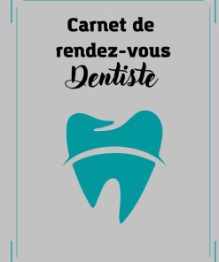 Carnet de rendez vous Dentiste