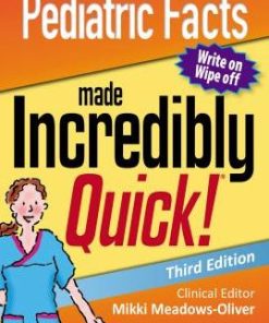 Pediatric Facts Made Incredibly Quick 3rd Edition
