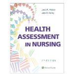 Health Assessment in Nursing 7th Edition