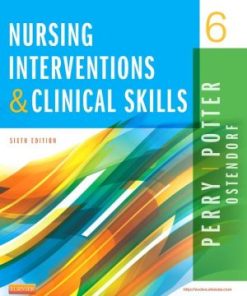 Nursing Interventions & Clinical Skills 6th Edition