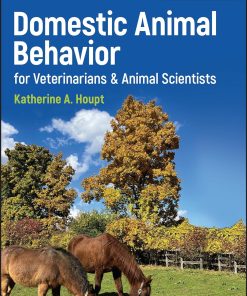 Domestic Animal Behavior for Veterinarians and Animal Scientists 7th Edition