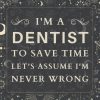 Dentist Gifts Blank Lined Notebook Journal, a Funny and Appreciation Thank You Gift for Dentists to Write in
