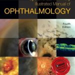The Massachusetts Eye and Ear Infirmary Illustrated Manual of Ophthalmology 4th Edition