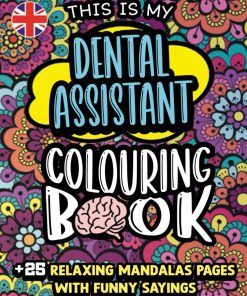 Dental assistant Colouring Book for adults