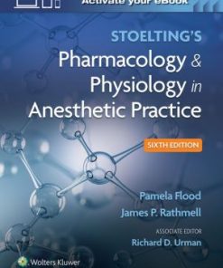 Stoelting's Pharmacology & Physiology in Anesthetic Practice 6th Edition