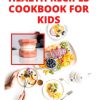 THE DENTAL HEALTH RECIPES COOKBOOK FOR KIDS