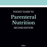 Academy of Nutrition and Dietetics Pocket Guide to Parenteral Nutrition 2nd Edition