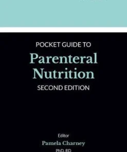 Academy of Nutrition and Dietetics Pocket Guide to Parenteral Nutrition 2nd Edition