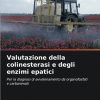 Valutazione della colinesterasi e degli enzimi epatici