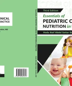 Essentials of Pediatric Clinical Nutrition in Practice 3rd Edition