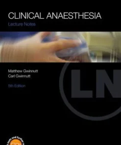 Lecture Notes Clinical Anaesthesia 5th Edition
